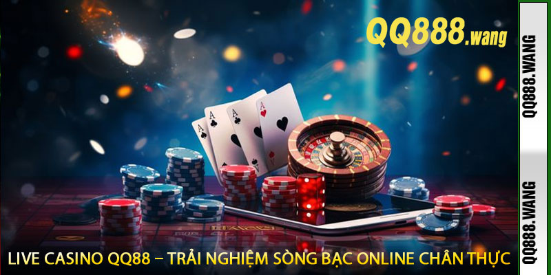 Live Casino QQ88