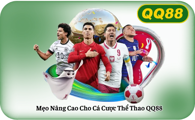 Meo Nang Cao Cho Ca Cuoc The Thao QQ88 Mẹo Nâng Cao Cho Cá Cược Thể Thao QQ88